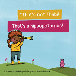 That's Not Thabi, That's a Hippopotamus